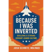 Because I Was Inverted: Building a Strong Servant Leader Culture