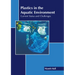 Plastics in the Aquatic Environment: Current Status and Challenges