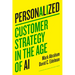 Personalized: Customer Strategy in the Age of AI