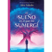 El Sueño En El Que Me Sumergí / The Dream I Was Immersed in