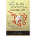 The Tao of Health, Longevity, and Immortality: The Teachings of Immortals Chung and Lü