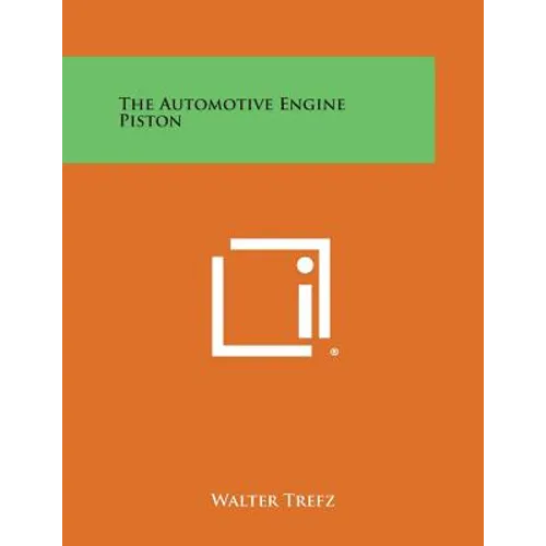 The Automotive Engine Piston