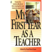 My First Year as a Teacher