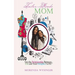 Tailor-Made Mom: Get the Relationship Between You and Your Daughter to Fit