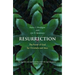 Resurrection: The Power of God for Christians and Jews