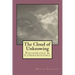 The Cloud of Unknowing: Paraphrased & Comprehendible