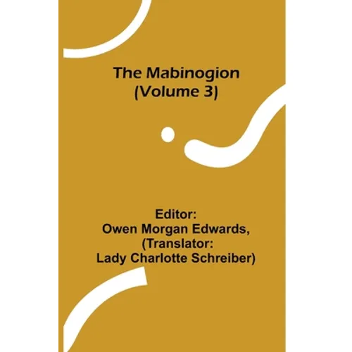 The Mabinogion (Volume 3)