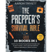 The Prepper's Survival Bible: Protect Your Family During Natural Disasters and Societal Collapse. Learn to Be Self-Sufficient Without Depending on O