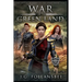 War for the Green Land: The Future History of the Grail, Book 2
