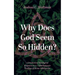 Why Does God Seem So Hidden?: A Trinitarian Theological Response to J. L. Schellenberg's Problem of Divine Hiddenness