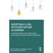 Adopting a Udl Attitude Within Academia: Understanding and Practicing Inclusion Across Higher Education