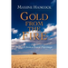 Gold from the Fire: Postcards from a Prairie Pilgrimage