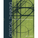 Critical Thinking: Developing an Effective Worldview