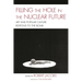 Filling the Hole in the Nuclear Future: Art and Popular Culture Respond to the Bomb