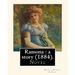 Ramona: a story (1884). By: Helen (Hunt) Jackson: Ramona is an 1884 American novel written by Helen Hunt Jackson.