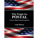 Why People Go Postal: From an Inside Personal Perspective