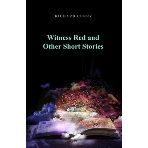 Witness Red and Other Short Stories