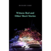 Witness Red and Other Short Stories
