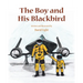 The Boy and His Blackbird