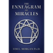 The Enneagram of Miracles: The Enneagram Of "A Course In Miracles"