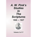 A.W. Pink's Studies in the Scriptures - 1926-27, Volume 3 of 17