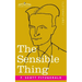 The Sensible Thing