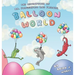 The Adventures of Mr. Froggyface and Friends: Balloon World