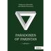 Paradoxes of Pakistan: A Glimpse