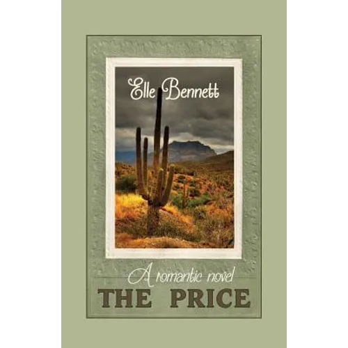 The Price: A Romantic Novel