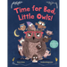 Time for Bed, Little Owls!: An Interactive Bedtime Book