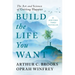 Build the Life You Want: The Art and Science of Getting Happier