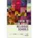 How to Think about Religious Schools: Principles and Policies