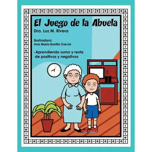 El juego de la abuela: Aprendiendo suma y resta de positivos y negativos