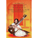 The Journey of the Sitar in Indian Classical Music: Origin, History, and Playing Styles