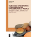 Our Lives - Our Stories: Life Experiences of Elderly Deaf People