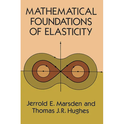 Mathematical Foundations of Elasticity