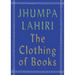 The Clothing of Books: An Essay