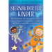 Sternbilder für Kinder: Die unterhaltsame Art, etwas über die Sterne zu lernen, die Magie des Sonnensystems zu entdecken und Sterne zu beobachten wie