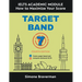 Target Band 7: IELTS Academic Module - How to Maximize Your Score (Fourth Edition)