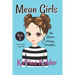 MEAN GIRLS - Book 5: The Silence of Being Friendless