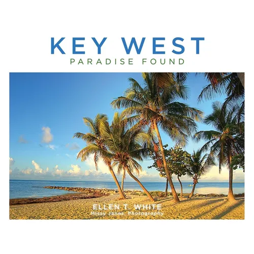Key West: Paradise Found