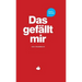Das gefällt mir - Rot: Das Fragebuch