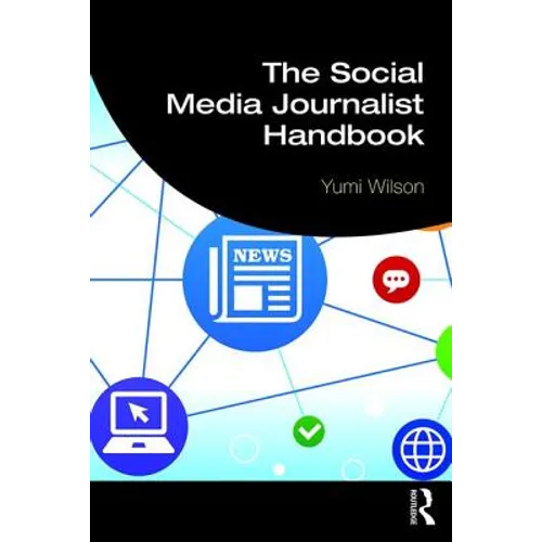 The Social Media Journalist Handbook