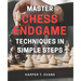 Master Chess Endgame Techniques in Simple Steps: Discover Proven Strategies to Master Chess Endgame Tactics and Dominate the Game Instantly