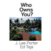Who Owns You?