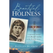 Beautiful Holiness: A Spiritual Journey with Blessed Conchita to the Heart of Jesus