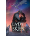 Lady of the Skies: The Complete Bound by Dragons Series