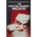 The Christmas Morning Massacre: A Slasher Horror Novel