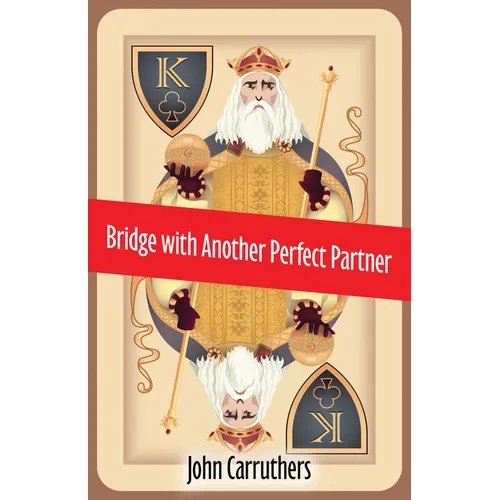 Bridge with Another Perfect Partner