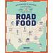 Roadfood, 10th Edition: An Eater's Guide to More Than 1,000 of the Best Local Hot Spots and Hidden Gems Across America